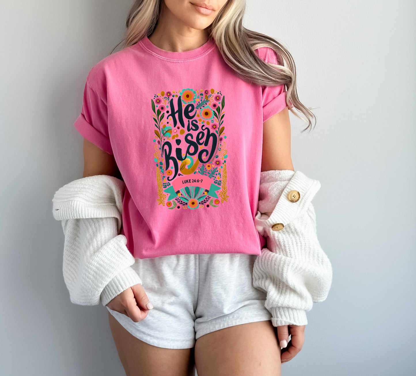 He is Risen Comfort Colors Garment Dyed Christian T Shirt (color)