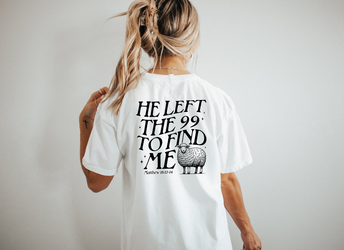 He left the 99 to find me Christian Garment Dyed T Shirt