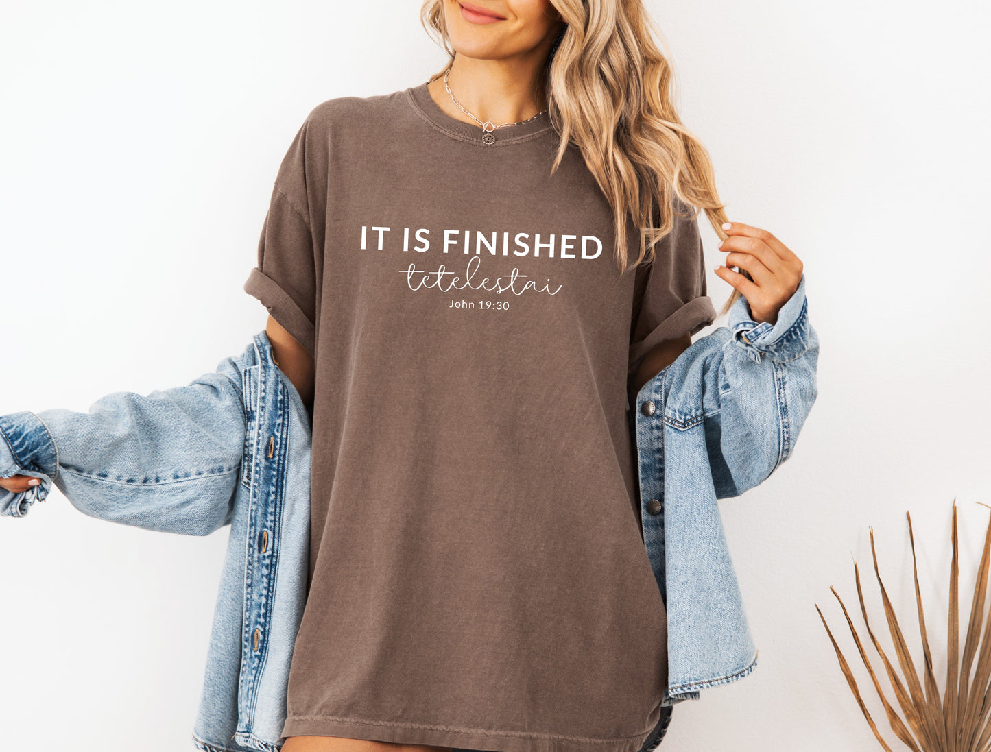 It is Finished Christian Easter Garment Dyed T Shirt