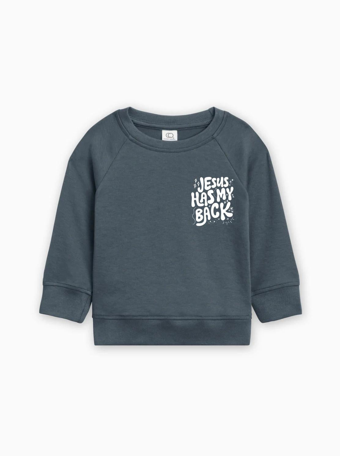 Jesus has my back Christian Organic Cotton Toddler Kids Pullover