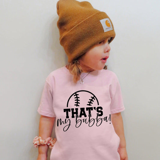 That's my bubba! Baseball Baby and Toddler T shirt | Baseball Kids T shirt